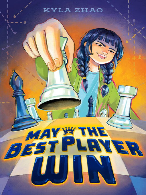 Title details for May the Best Player Win by Kyla Zhao - Available